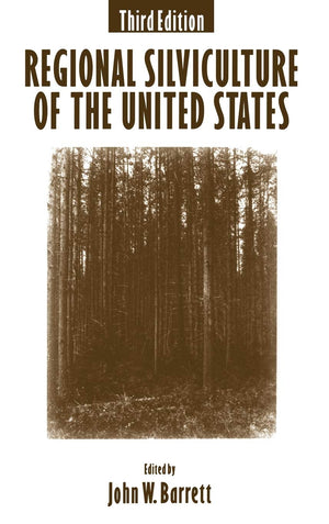 Regional Silviculture Of The United States, 3Rd Edition,Used