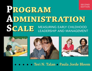 Program Administration Scale (Pas): Measuring Early Childhood Leadership And Management-used