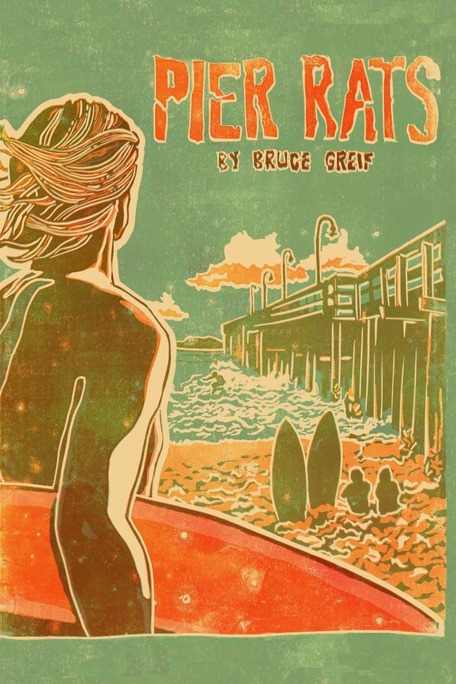 Pier Rats: Ventura, California 1973,Used