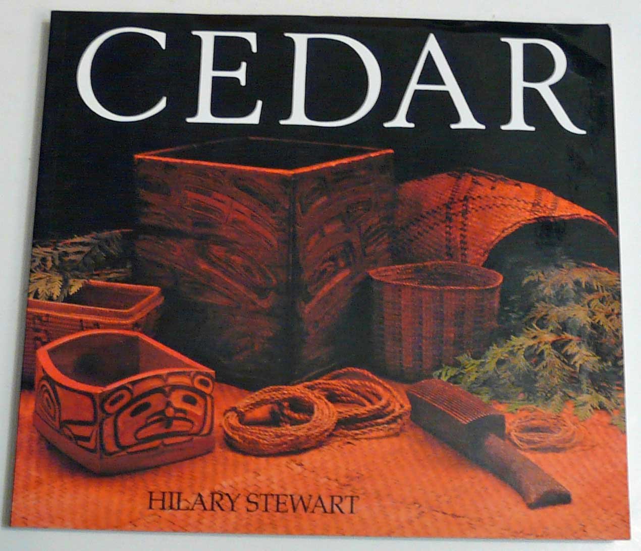 Cedar: Tree of Life to the Northwest Coast Indians,Used