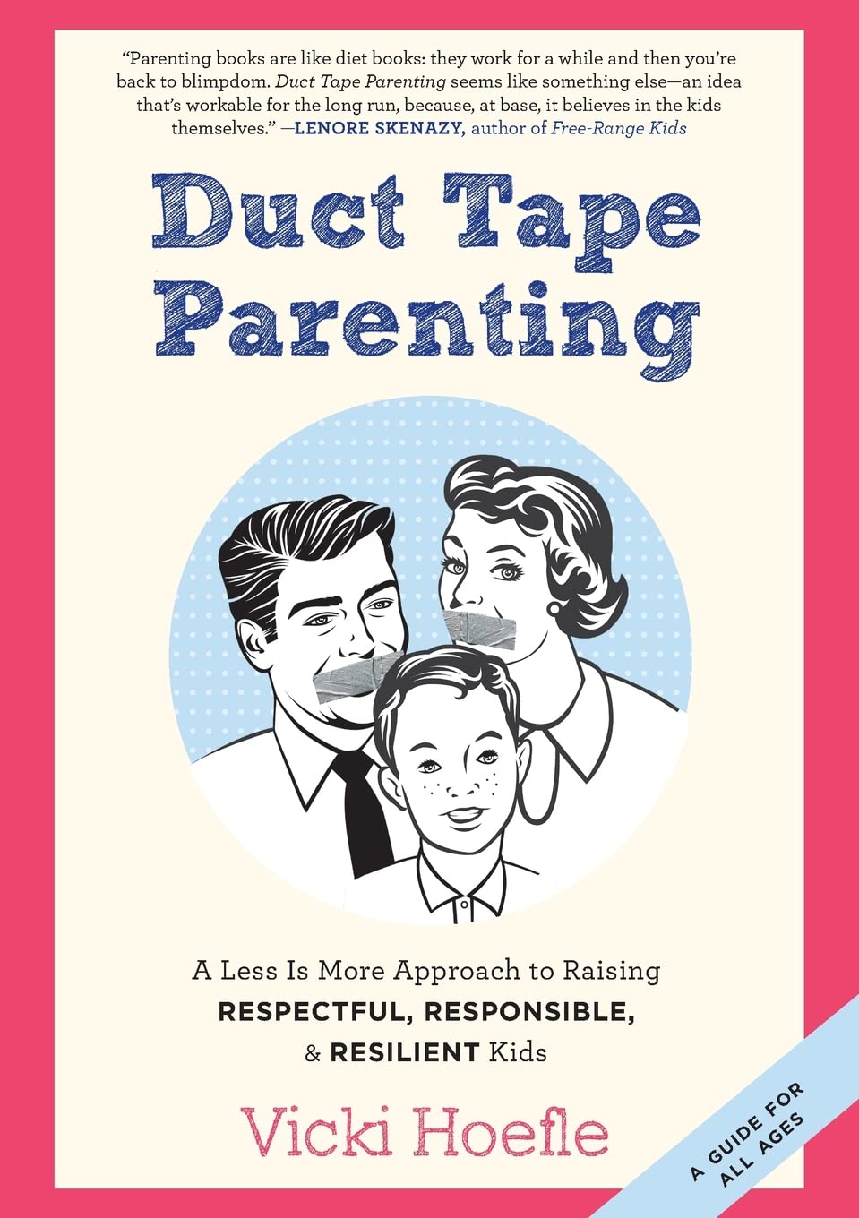 Duct Tape Parenting,New