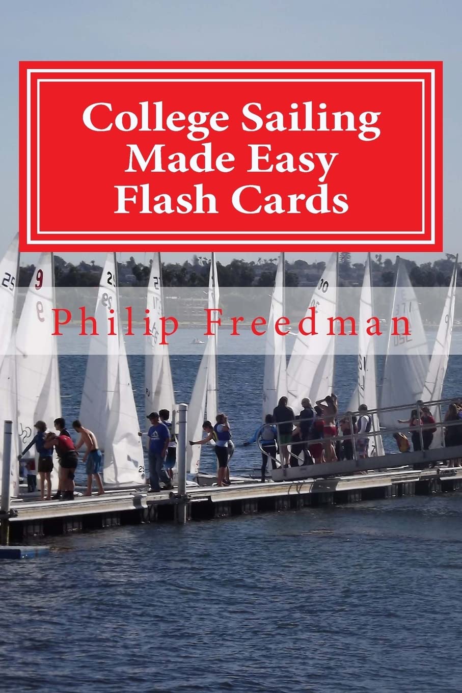 College Sailing Made Easy Flash Cards,Used