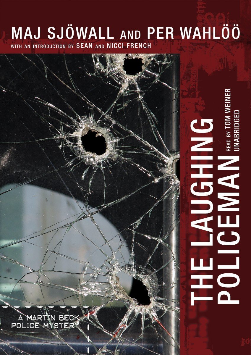 The Laughing Policeman (A Martin Beck Police Mystery)
