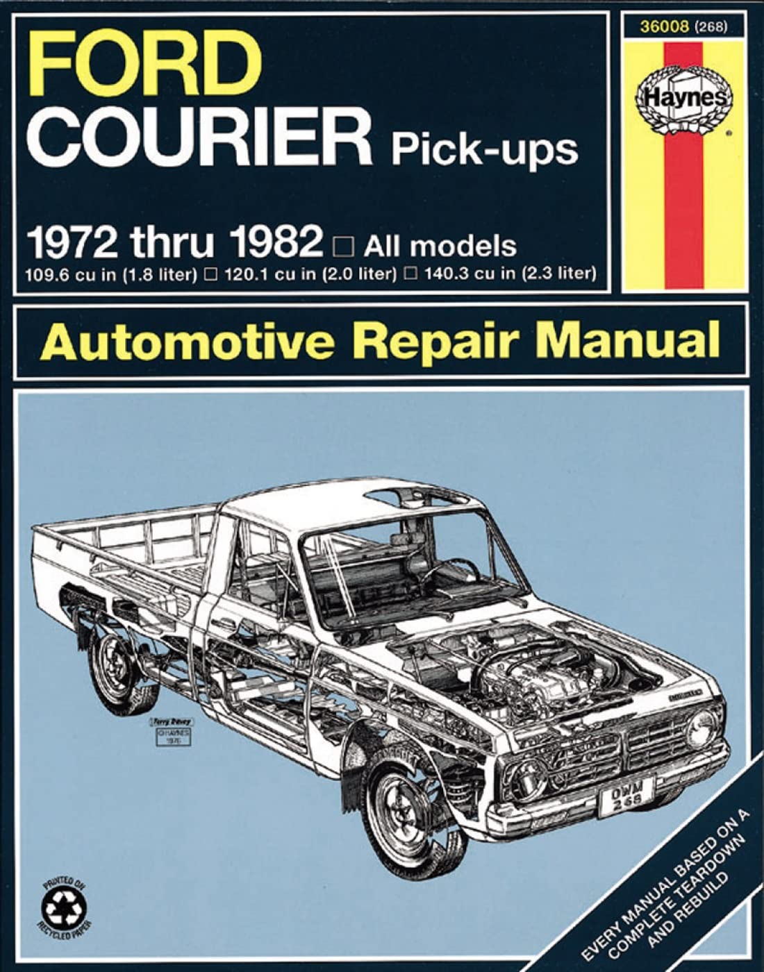 Ford Courier PickUp, 197282 (Haynes Repair Manuals),Used