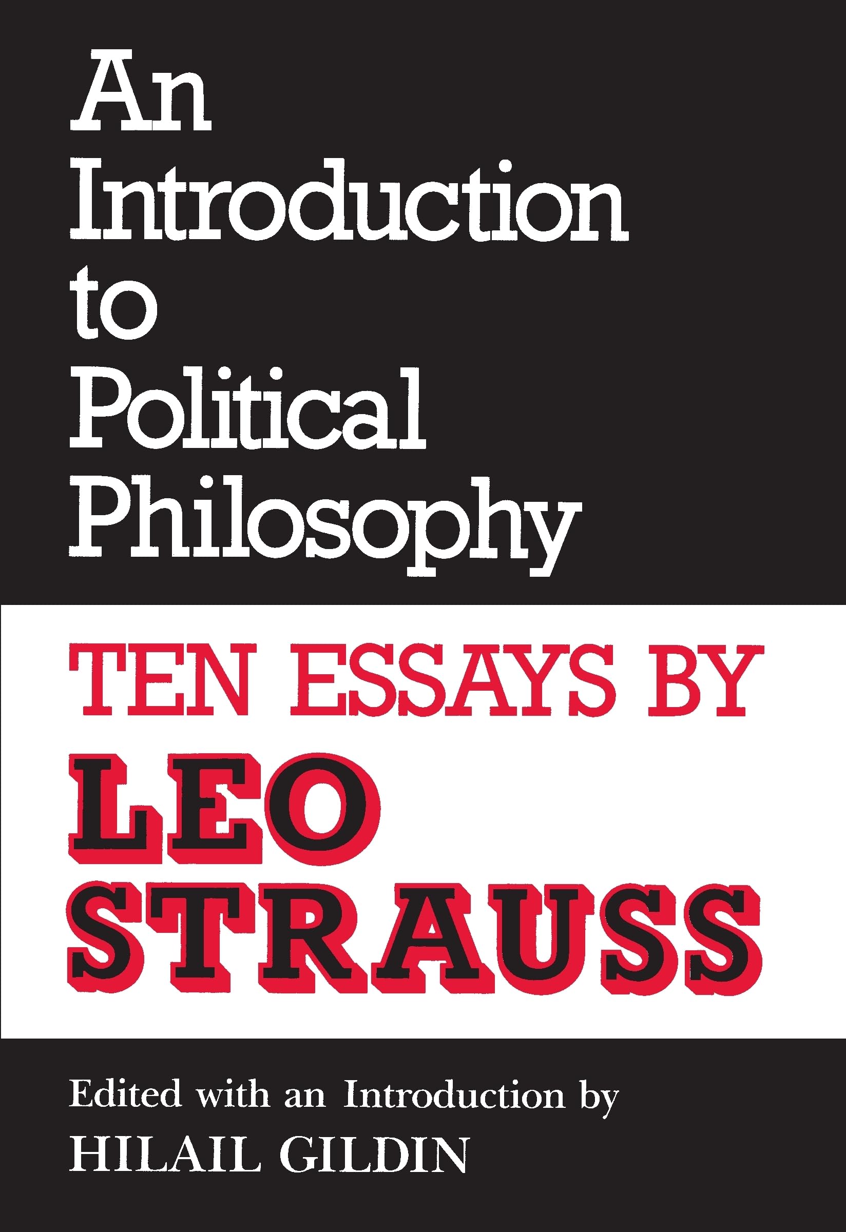 An Introduction to Political Philosophy: Ten Essays (Culture of Jewish Modernity),New