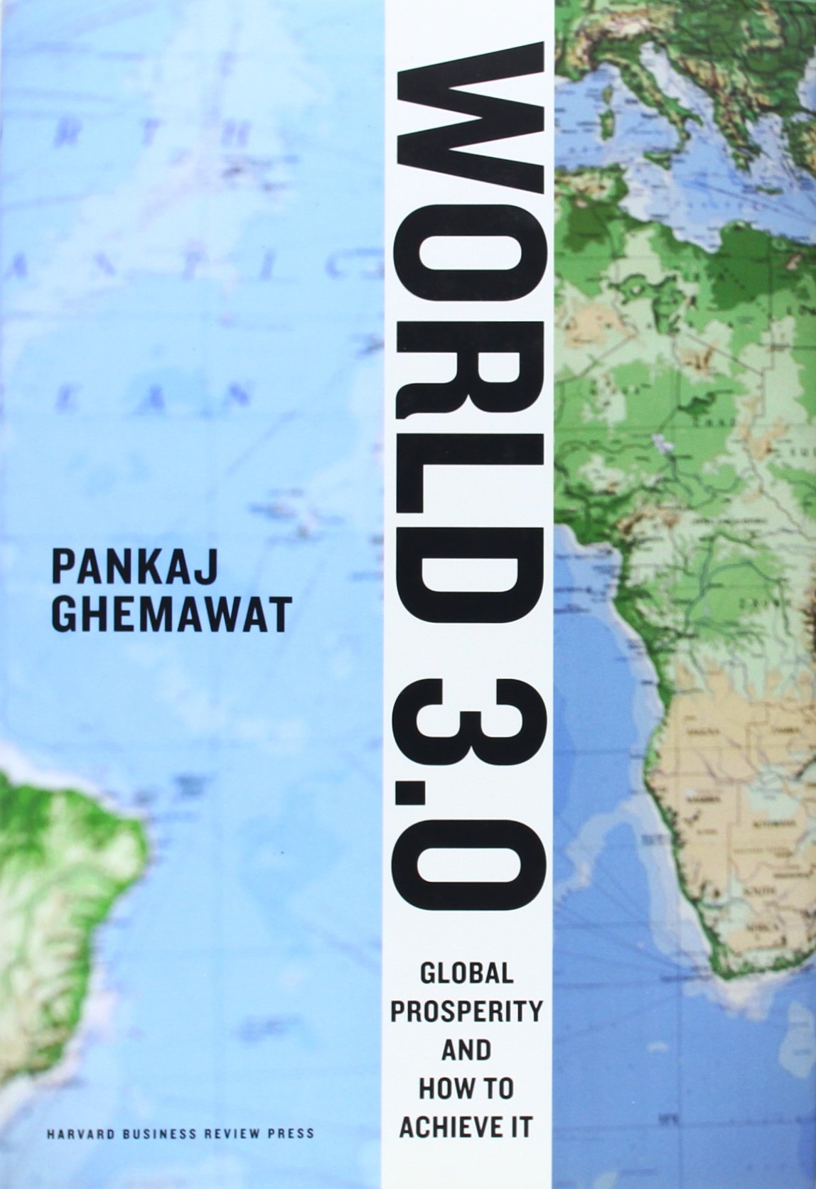 World 3.0: Global Prosperity and How to Achieve It,Used