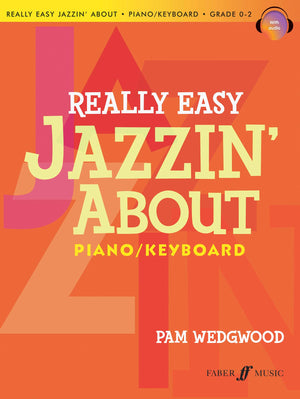 Really Easy Jazzin' About for Piano / Keyboard: Book & CD (Faber Edition: Jazzin' About),New