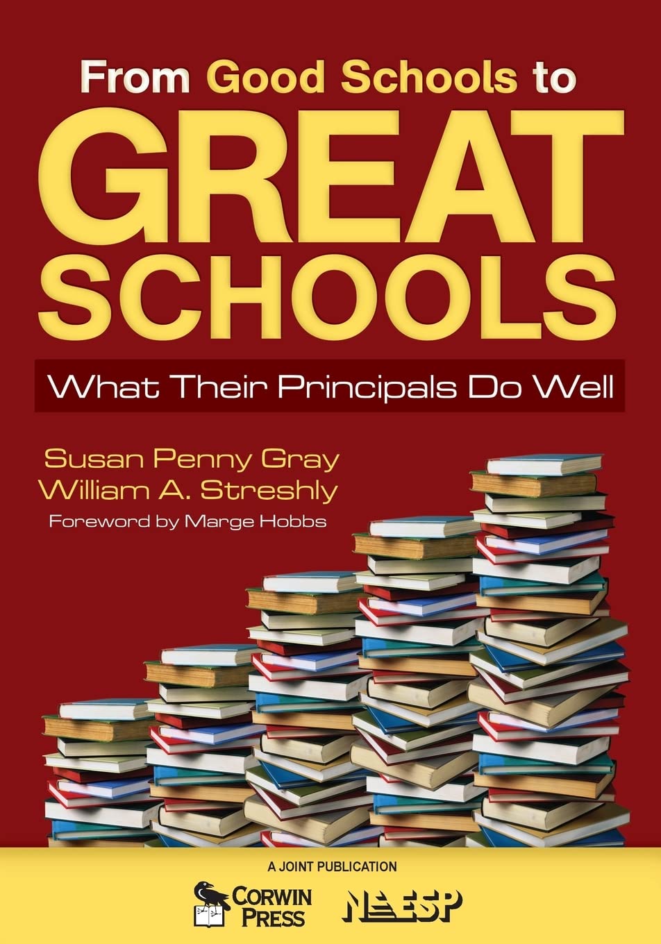 From Good Schools to Great Schools: What Their Principals Do Well,Used