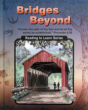 Bridges beyond: Fourth grade reader (Christian Light reading to learn series),Used
