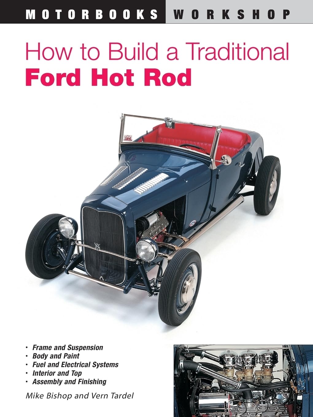 How To Build A Traditional Ford Hot Rod (Motorbooks Workshop)
