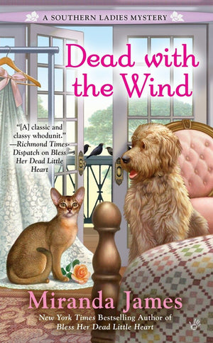 Dead with the Wind (A Southern Ladies Mystery),Used