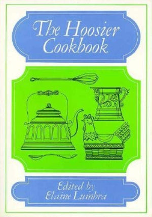 The Hoosier Cookbook,New