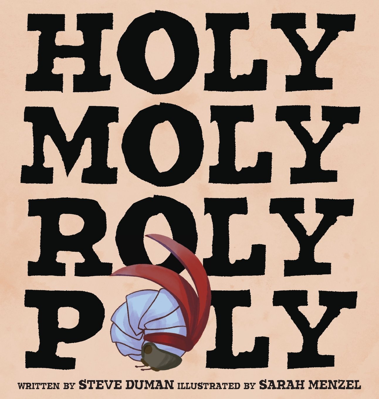 Holy Moly Roly Poly,Used