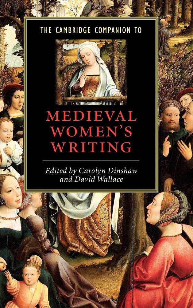 The Cambridge Companion to Medieval Women s Writing (Cambridge Companions to Literature)