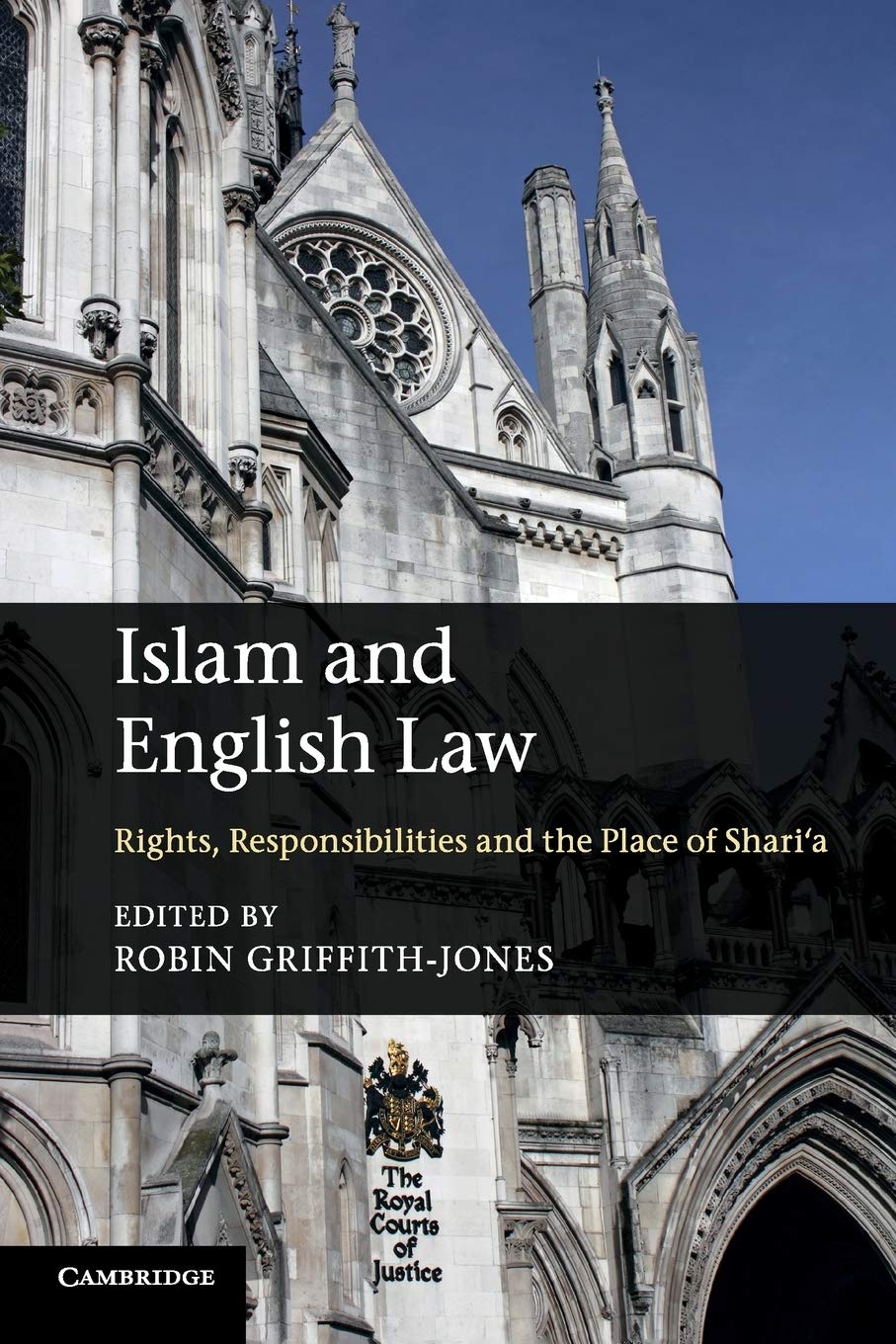 Islam and English Law: Rights, Responsibilities and the Place of Shari'a,Used