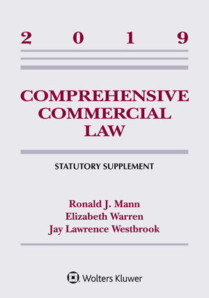 Comprehensive Commercial Law: 2019 Statutory Supplement (Supplements)