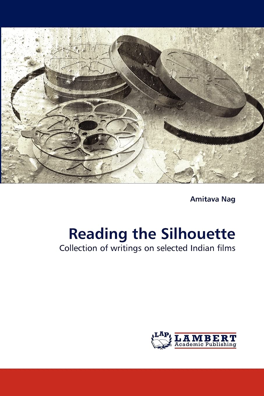 Reading the Silhouette: Collection of writings on selected Indian films,Used