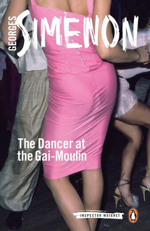 The Dancer at the GaiMoulin (Inspector Maigret),Used