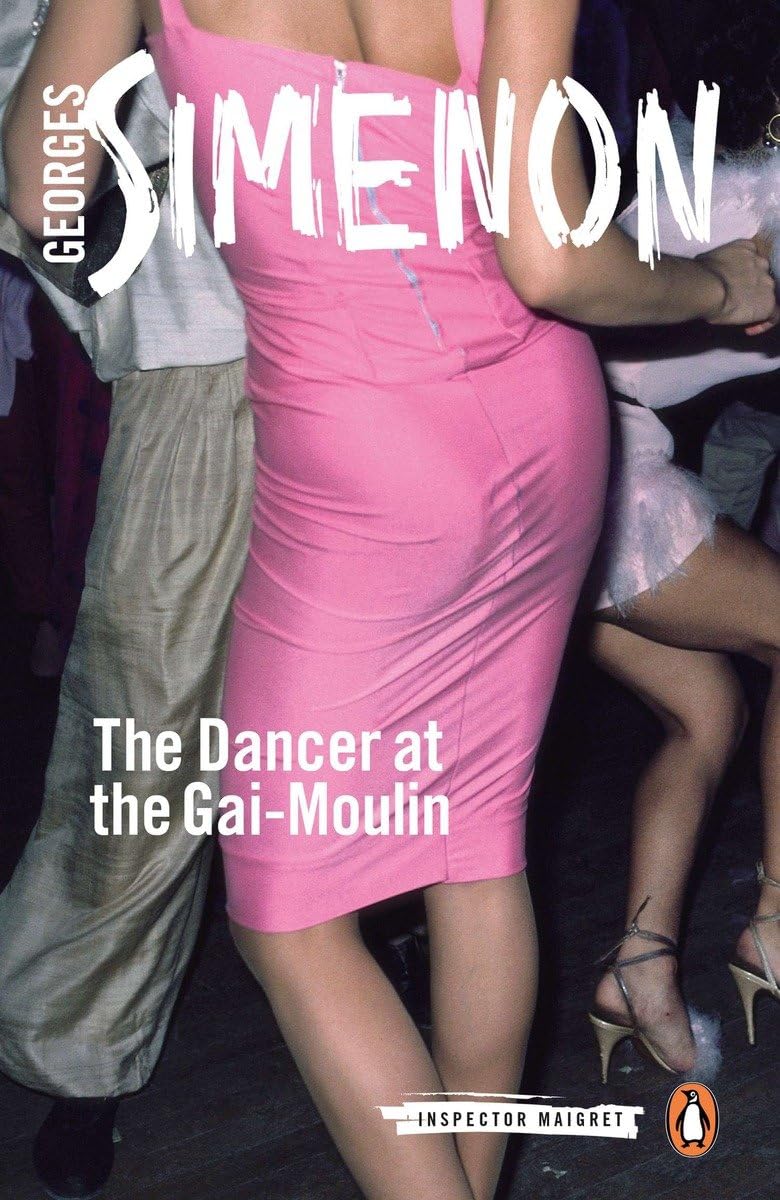 The Dancer at the GaiMoulin (Inspector Maigret),Used
