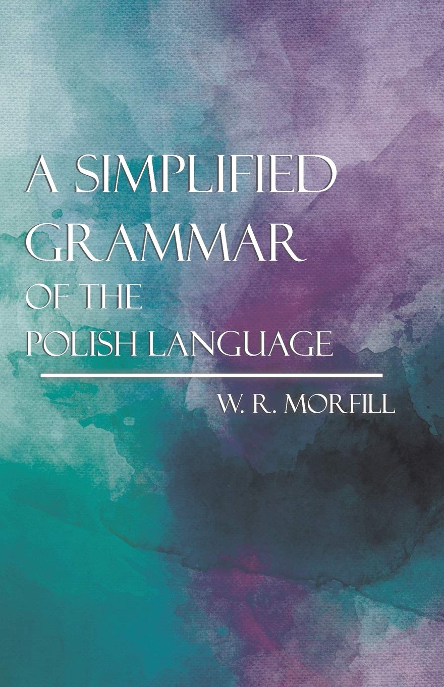 A Simplified Grammar Of The Polish Language,Used