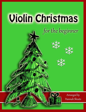 Violin Christmas for the Beginner: Easy Christmas Favorites for Early Violinists,Used