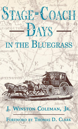 StageCoach Days In The Bluegrass,Used