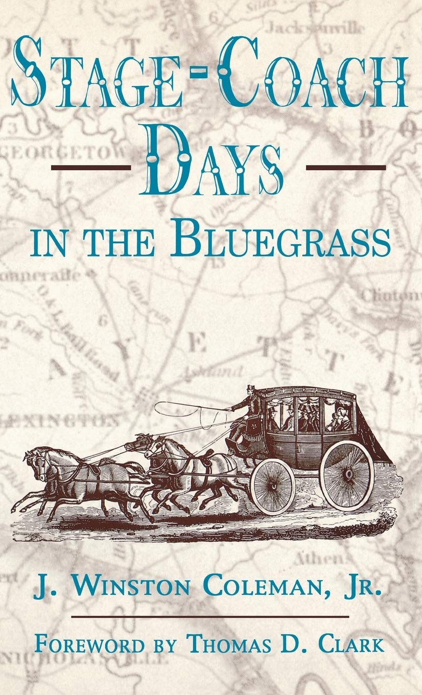 StageCoach Days In The Bluegrass,Used