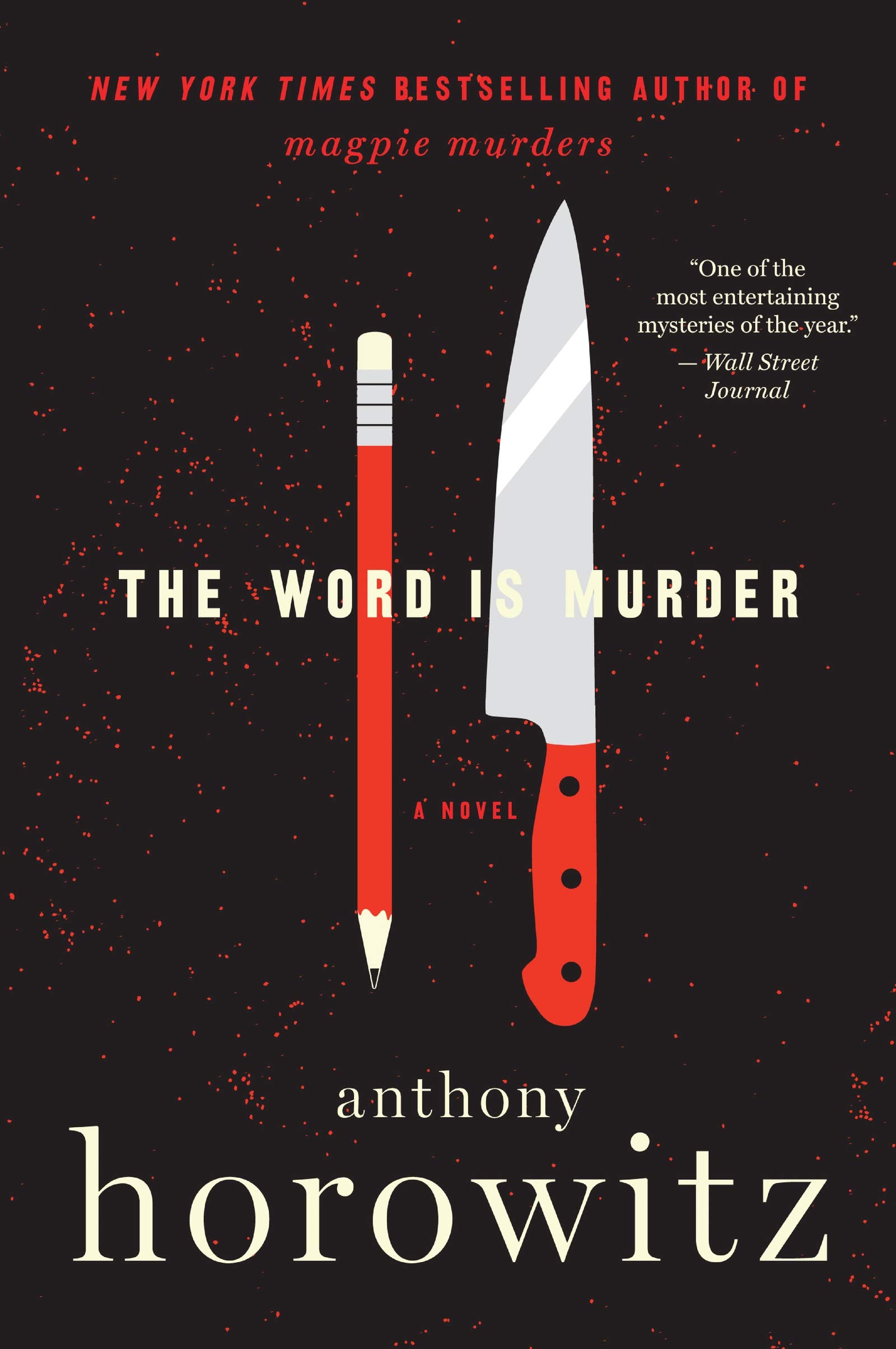 The Word Is Murder: A Novel (A Hawthorne And Horowitz Mystery, 1)-used