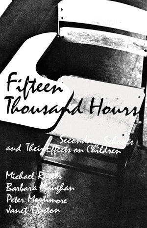 Fifteen Thousand Hours: Secondary Schools and Their Effects on Children,Used