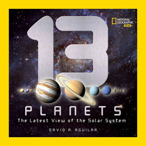 13 Planets: The Latest View of the Solar System (National Geographic Kids),Used