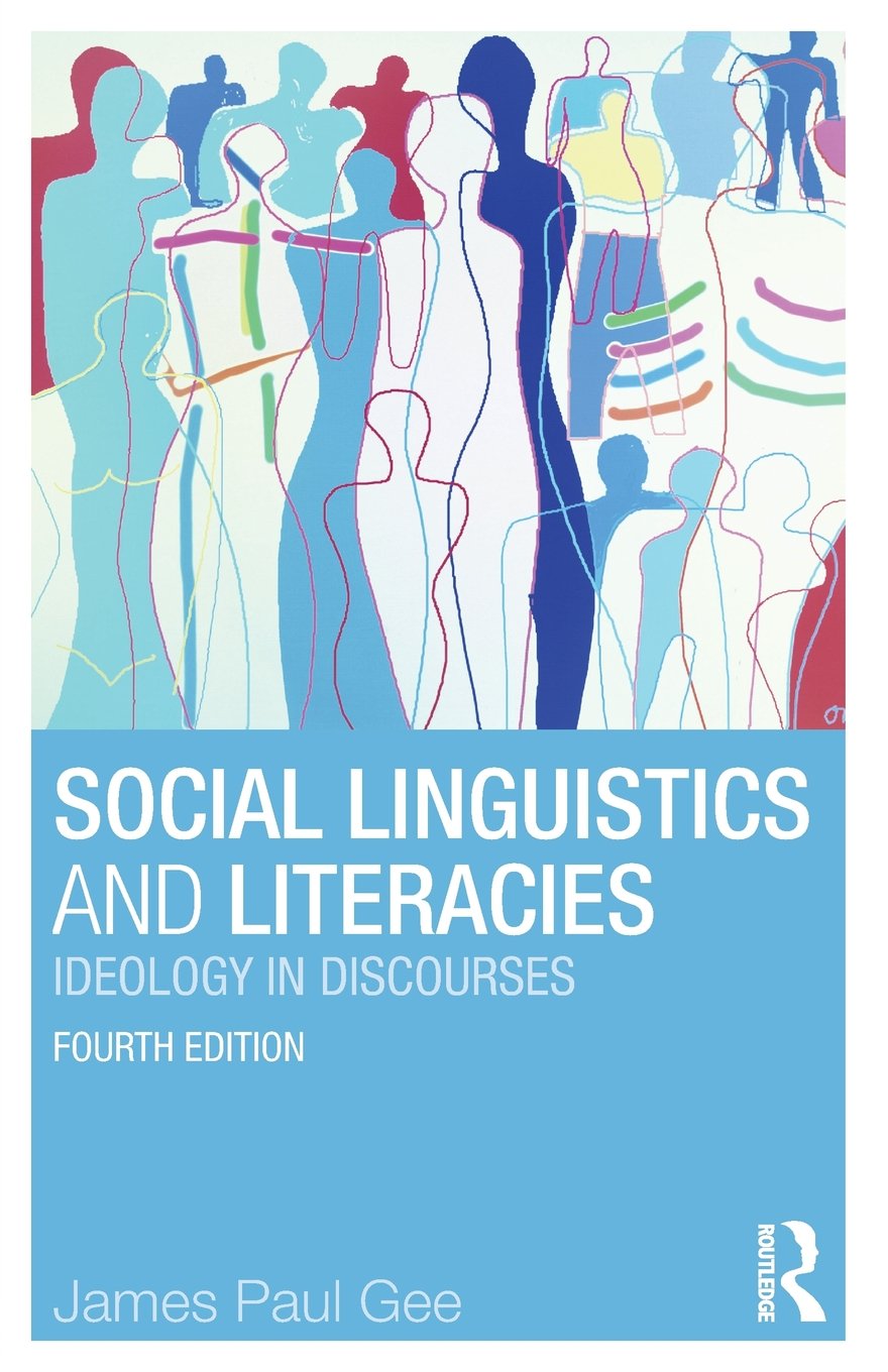 Social Linguistics And Literacies: Ideology In Discourses, 4Th Edition,Used