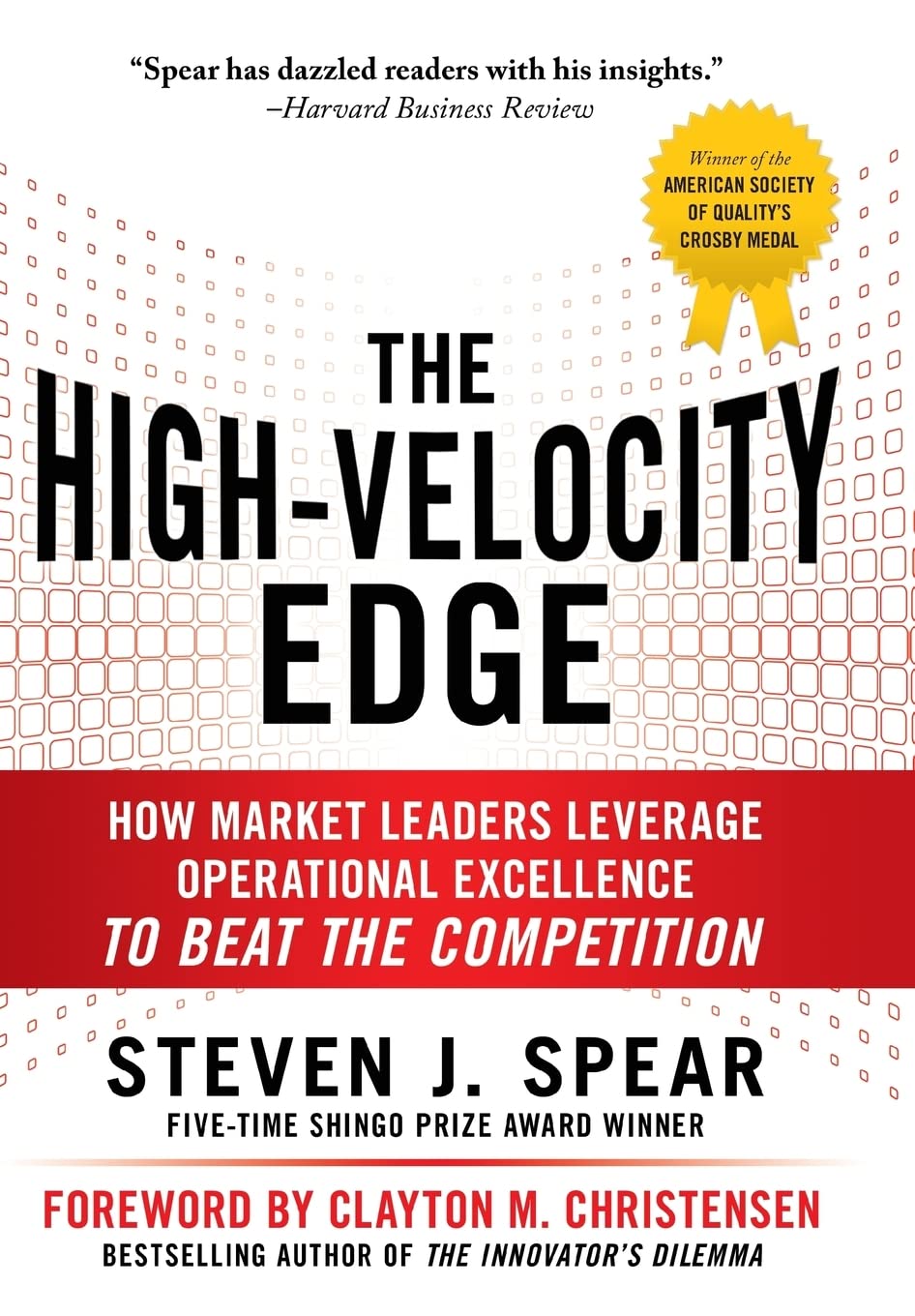 The HighVelocity Edge: How Market Leaders Leverage Operational Excellence to Beat the Competition,Used