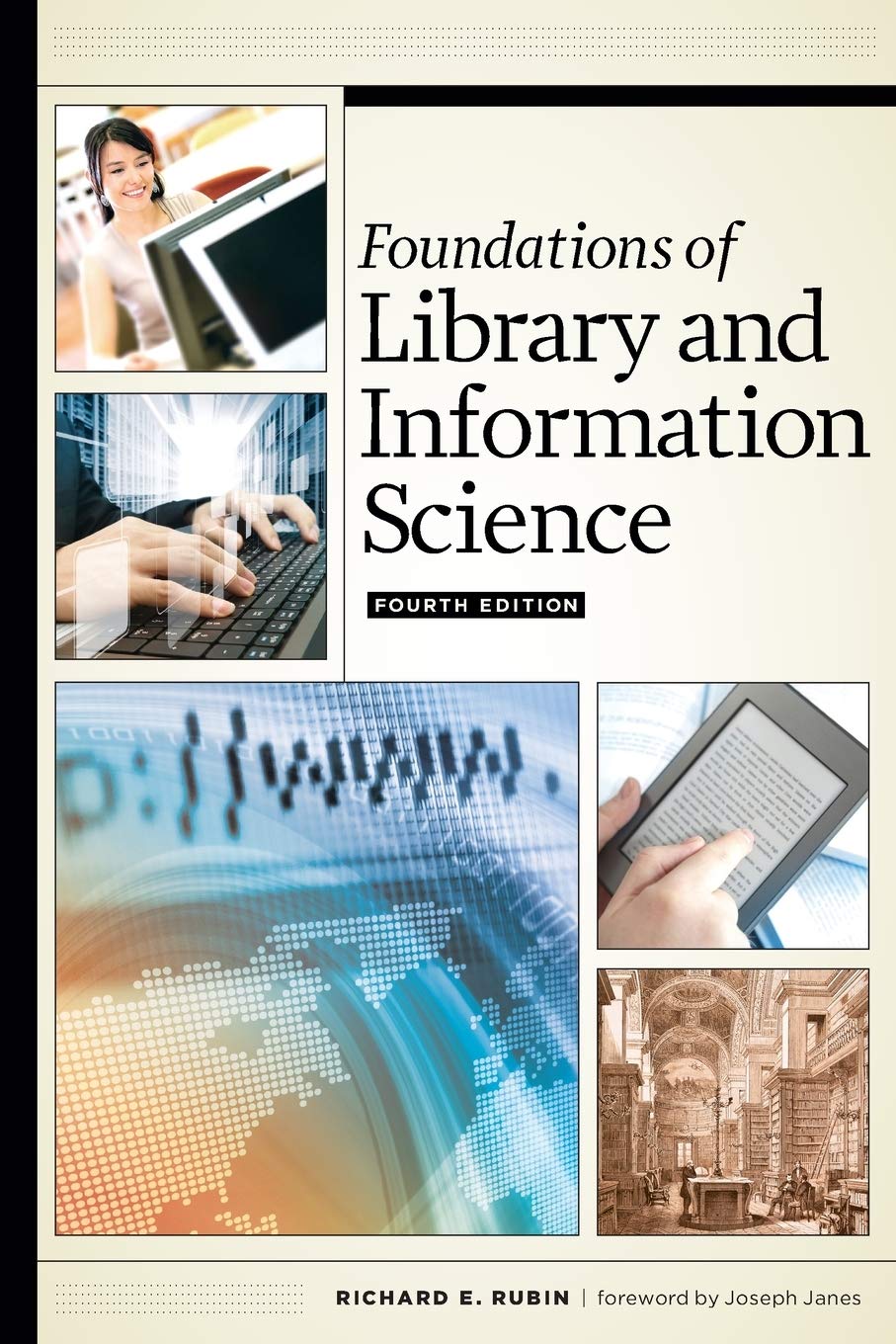 Foundations of Library and Information Science: Fourth Edition,New