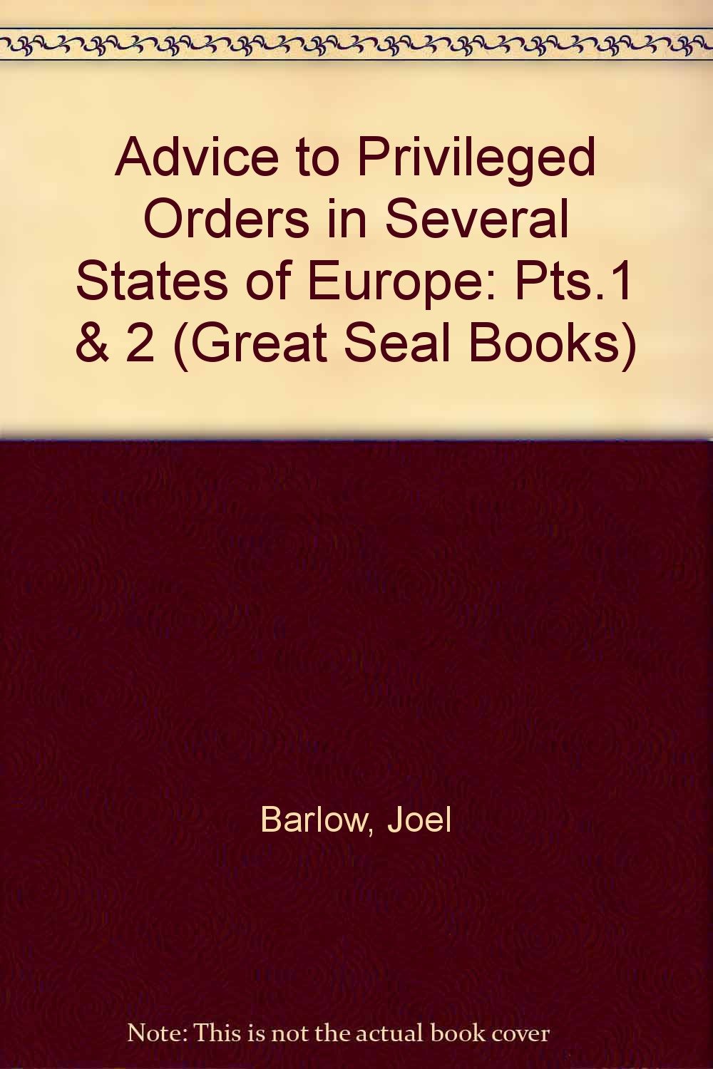 Advice to the Privileged Orders in the Several States of Europe,Used