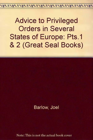 Advice to the Privileged Orders in the Several States of Europe,Used