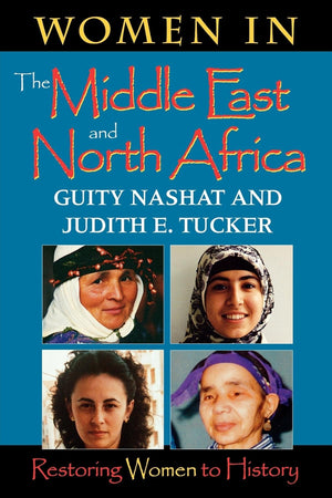 Women in the Middle East: Restoring Women to History (Restoring Women to History),New