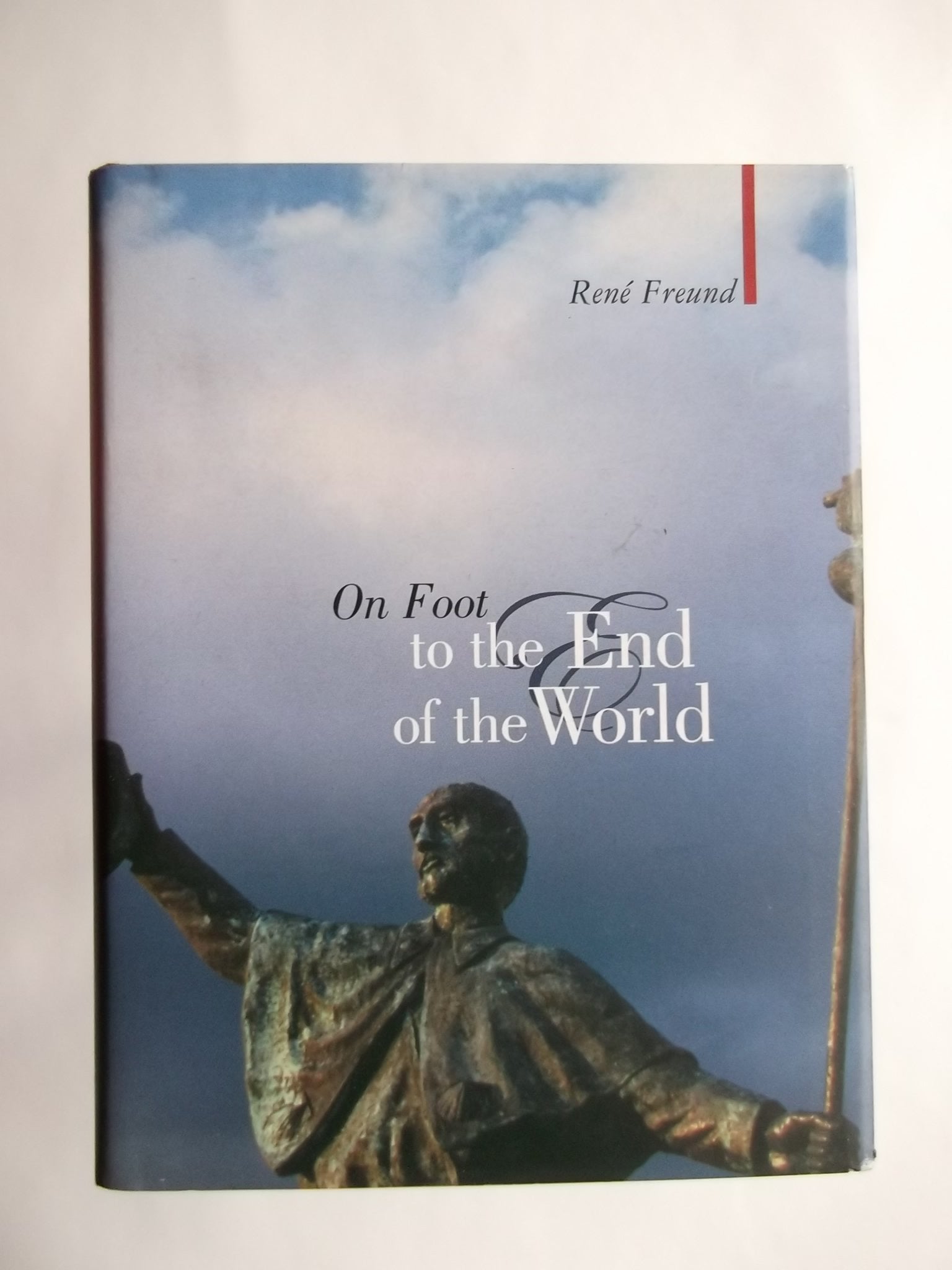 On Foot to the End of the World (Armchair Traveller),Used