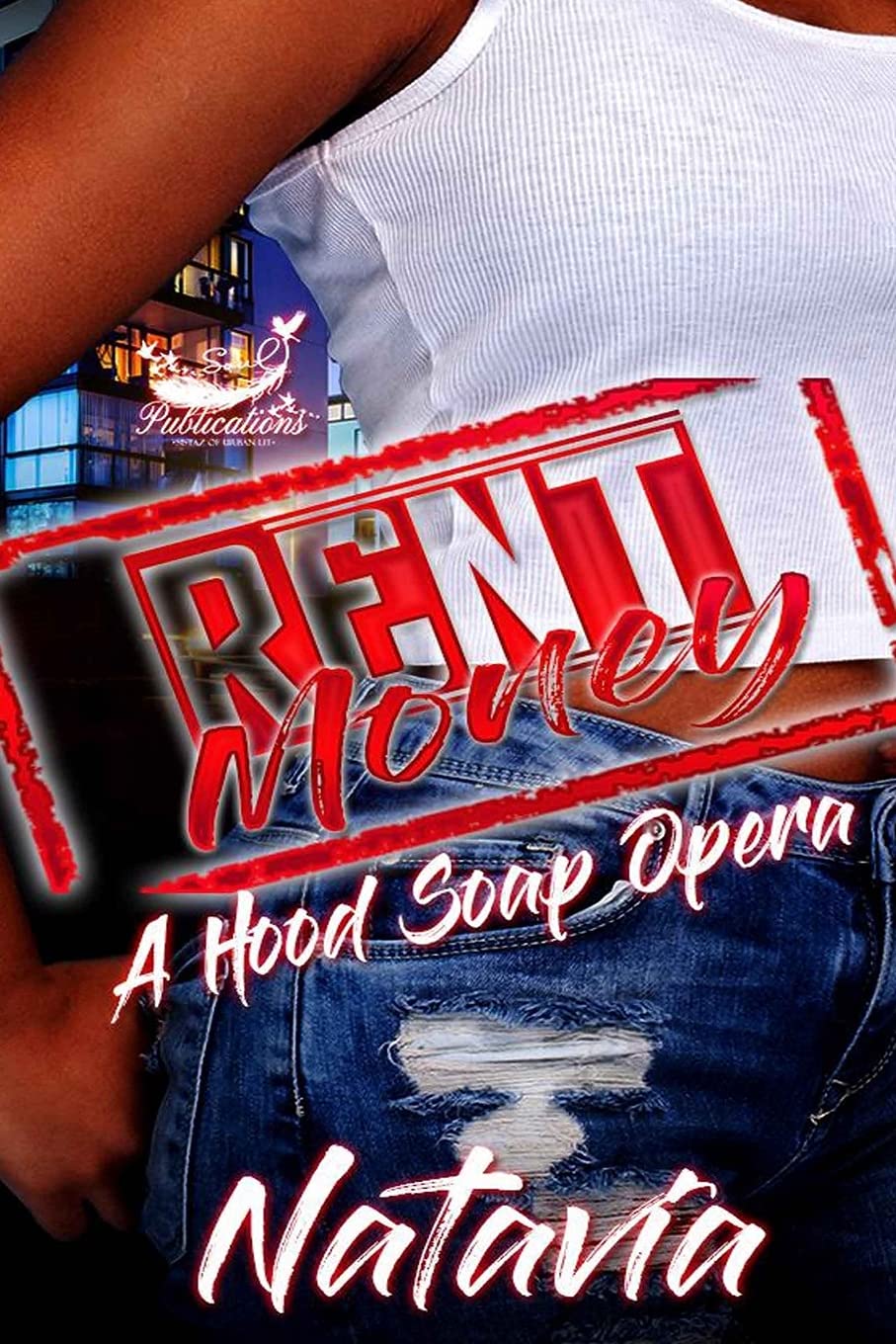 Rent Money: A Hood Soap Opera,Used