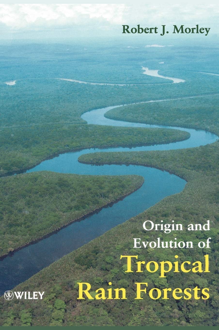 Origin and Evolution of Tropical Rain Forests,Used