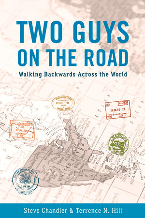 TWO GUYS ON THE ROAD: Walking Backwards Across the World,Used