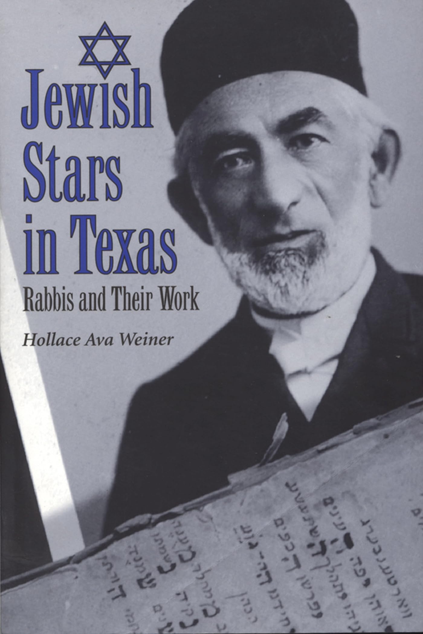 Jewish Stars in Texas: Rabbis and Their Work (Volume 84) (Centennial Series of the Association of Former Students, Texas A&M Uni,Used