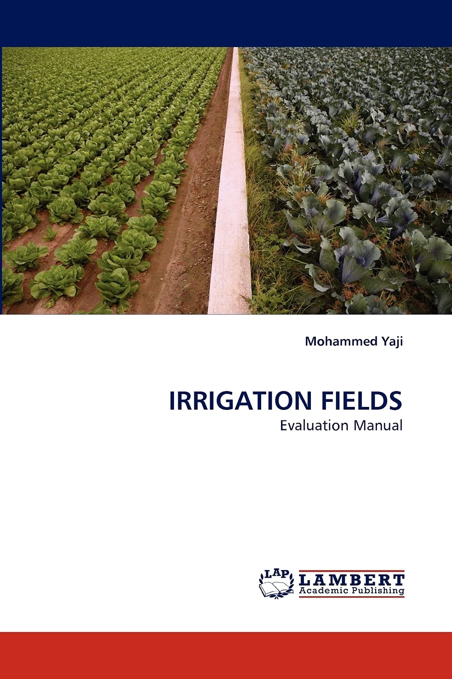 IRRIGATION FIELDS: Evaluation Manual,Used