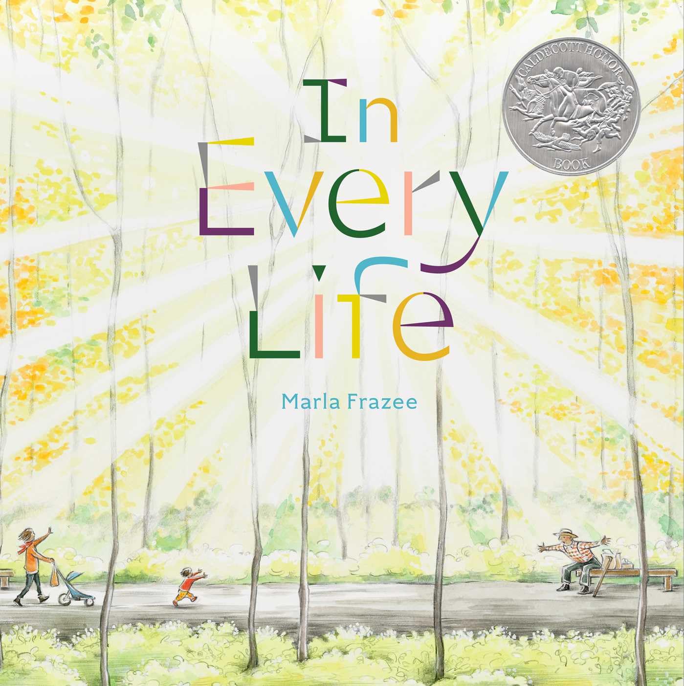 In Every Life: (Caldecott Honor),New