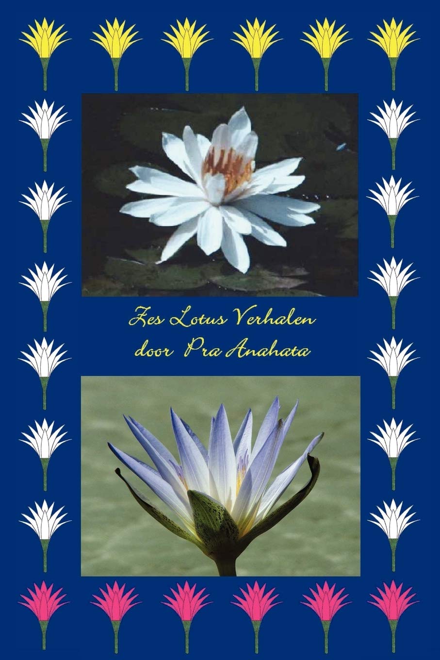 Zes Lotus Verhalen (Dutch Edition),New