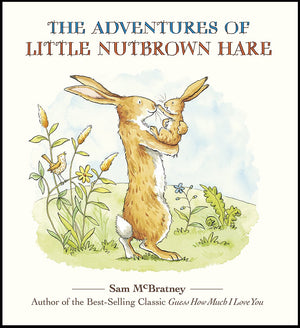 The Adventures Of Little Nutbrown Hare (Guess How Much I Love You),New
