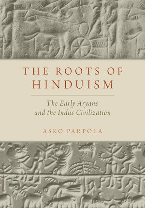 The Roots of Hinduism: The Early Aryans and the Indus Civilization,Used