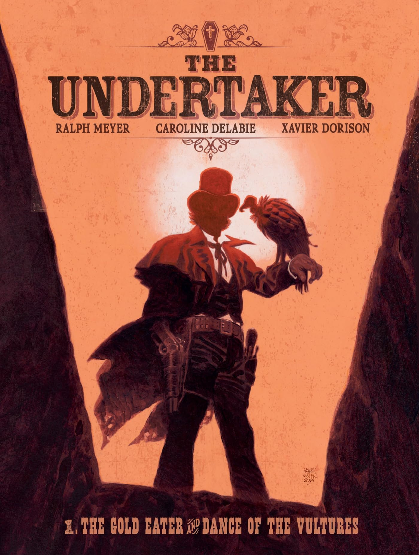 The Undertaker Volume 1: The Gold Eater & Dance Of The Vultures (Volume 1)