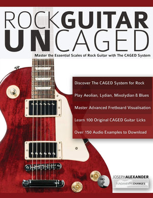 Rock guitar UnCAGED: Master the essential scales of rock with The CAGED system (Learn How to Play Rock Guitar),Used