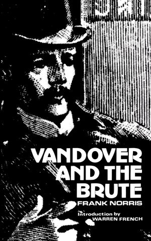 Vandover and the Brute,New
