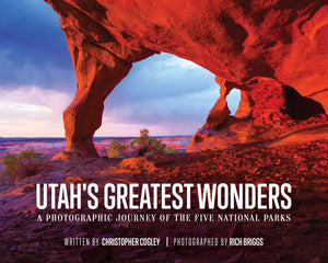 Utah'S Greatest Wonders: A Photographic Journey Of The Five National Parks